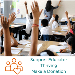 Support Educator Thriving Make a Donation Support Educator Thriving Make a Donation